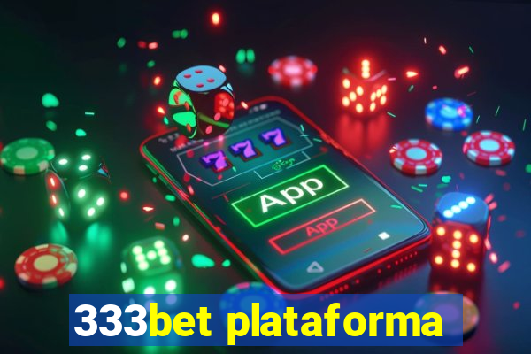 333bet plataforma